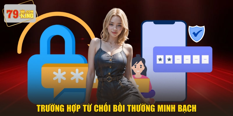 Trường hợp từ chối bồi thường minh bạch